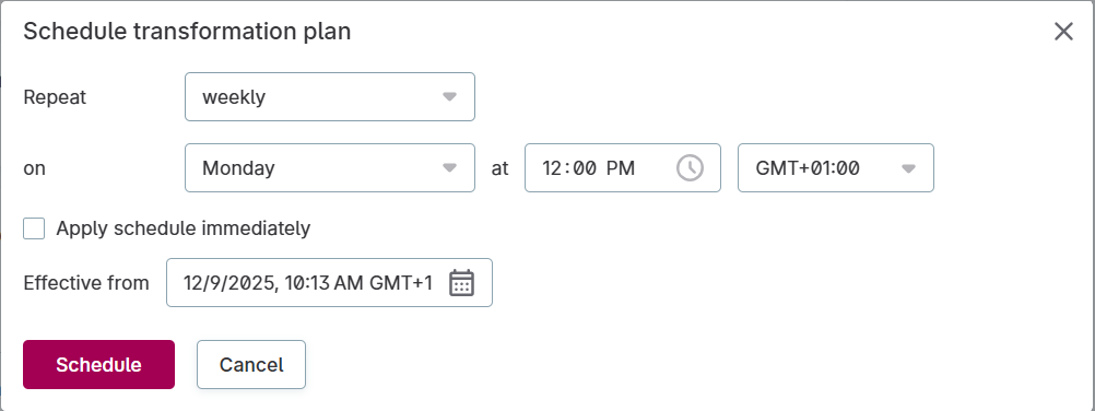Schedule transformation plan dialog