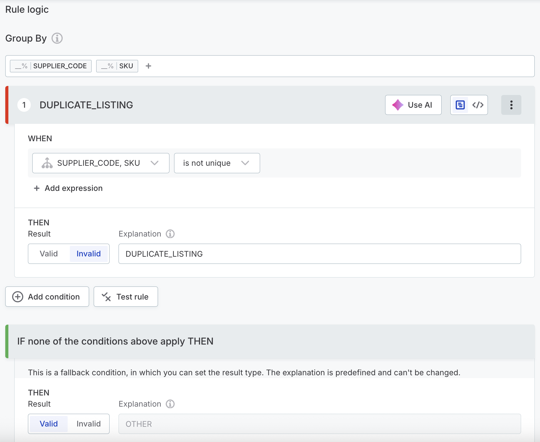 An aggregation rule grouped by SUPPLIER_CODE and SKU, with the condition is not unique returning the result Invalid and the explanation DUPLICATE_LISTING
