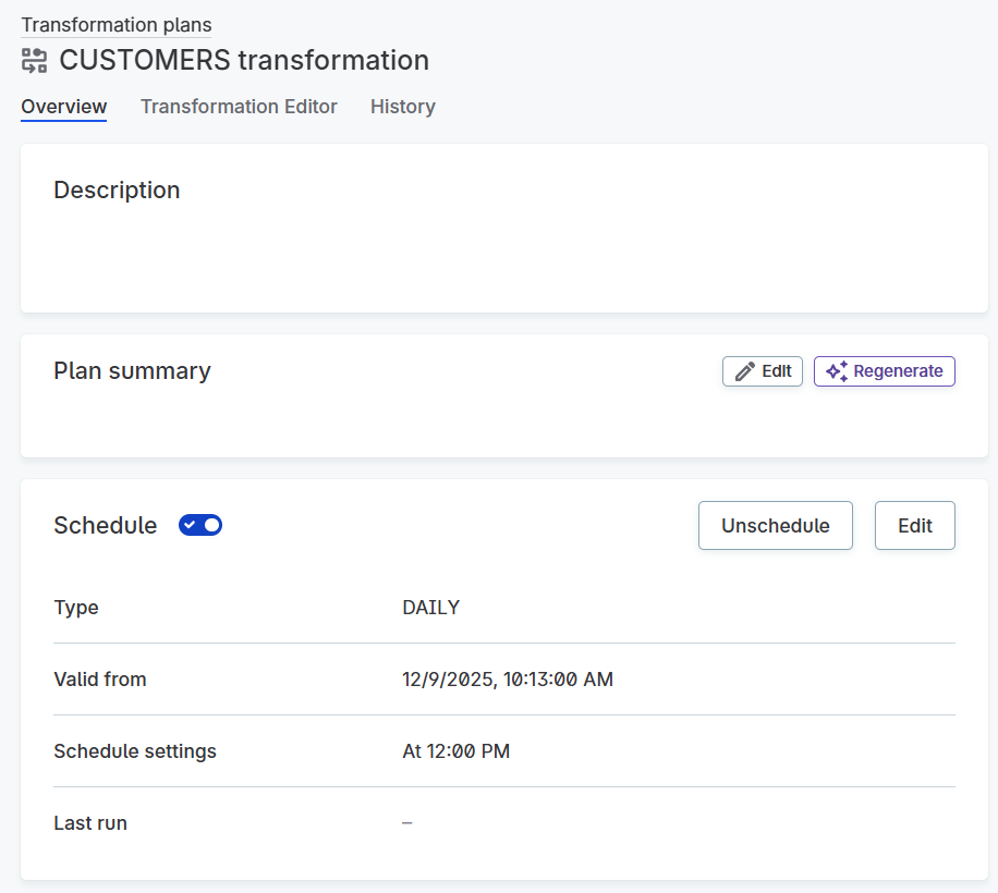 Scheduled transformation with execution status