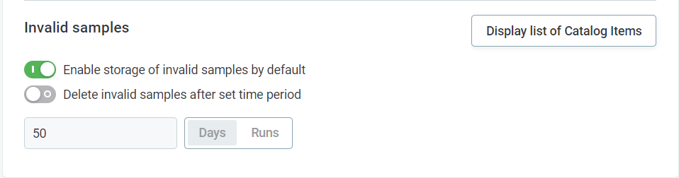 Enable storage of invalid samples for catalog item