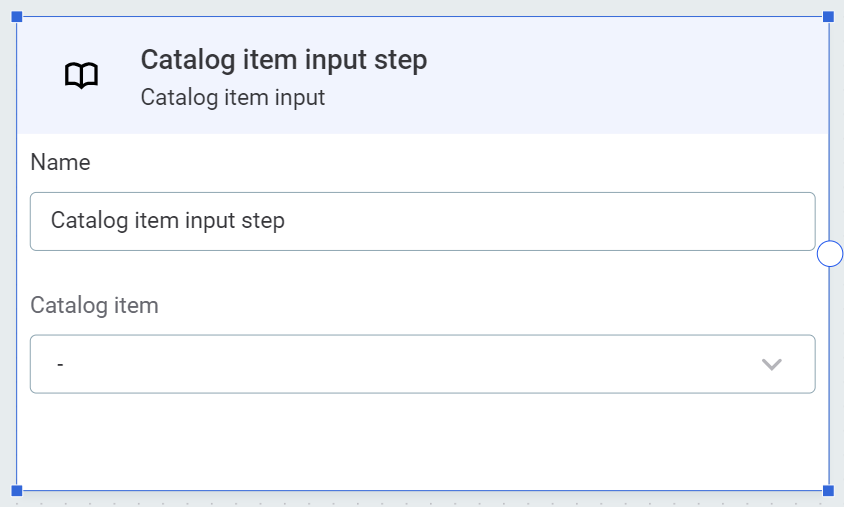 catalog item input step